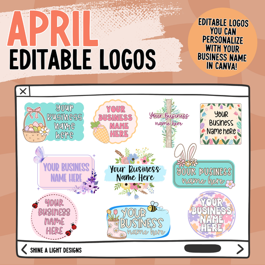 April 2025 Editable  Logos *Requires Canva Pro