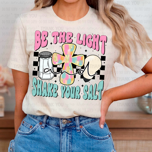 Be The Light And Shake Your Salt PNG Digital Design (Instant Download)
