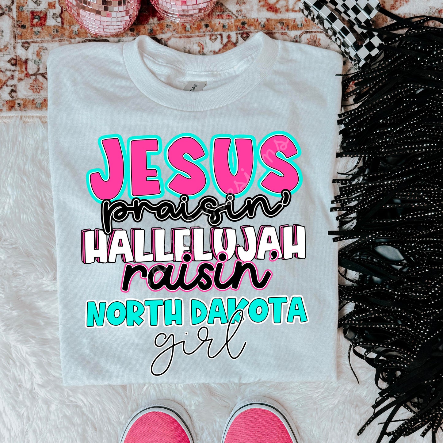 Jesus Praisin' Hallelujah Raisin' *STATE NAME* Girl Digital Design