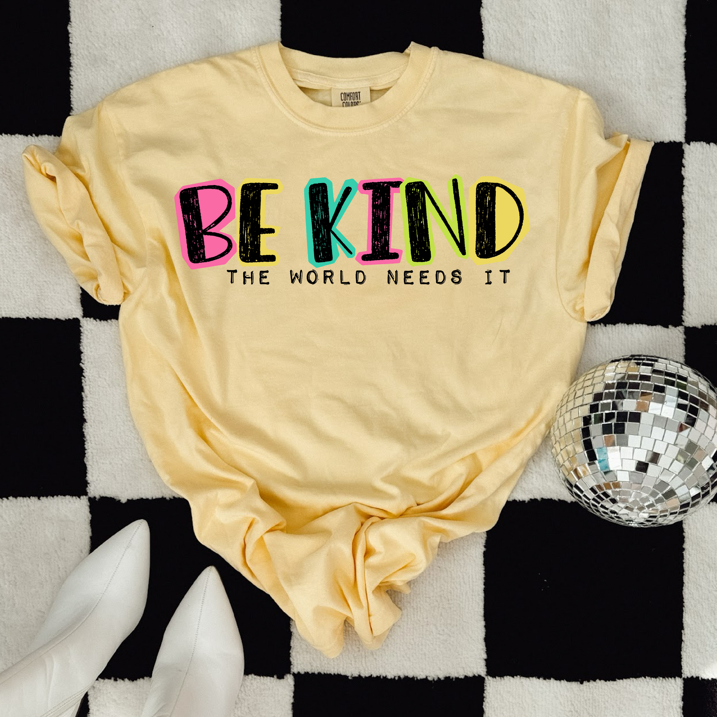 Be Kind The World Needs It PNG Digital Design (Instant Download)