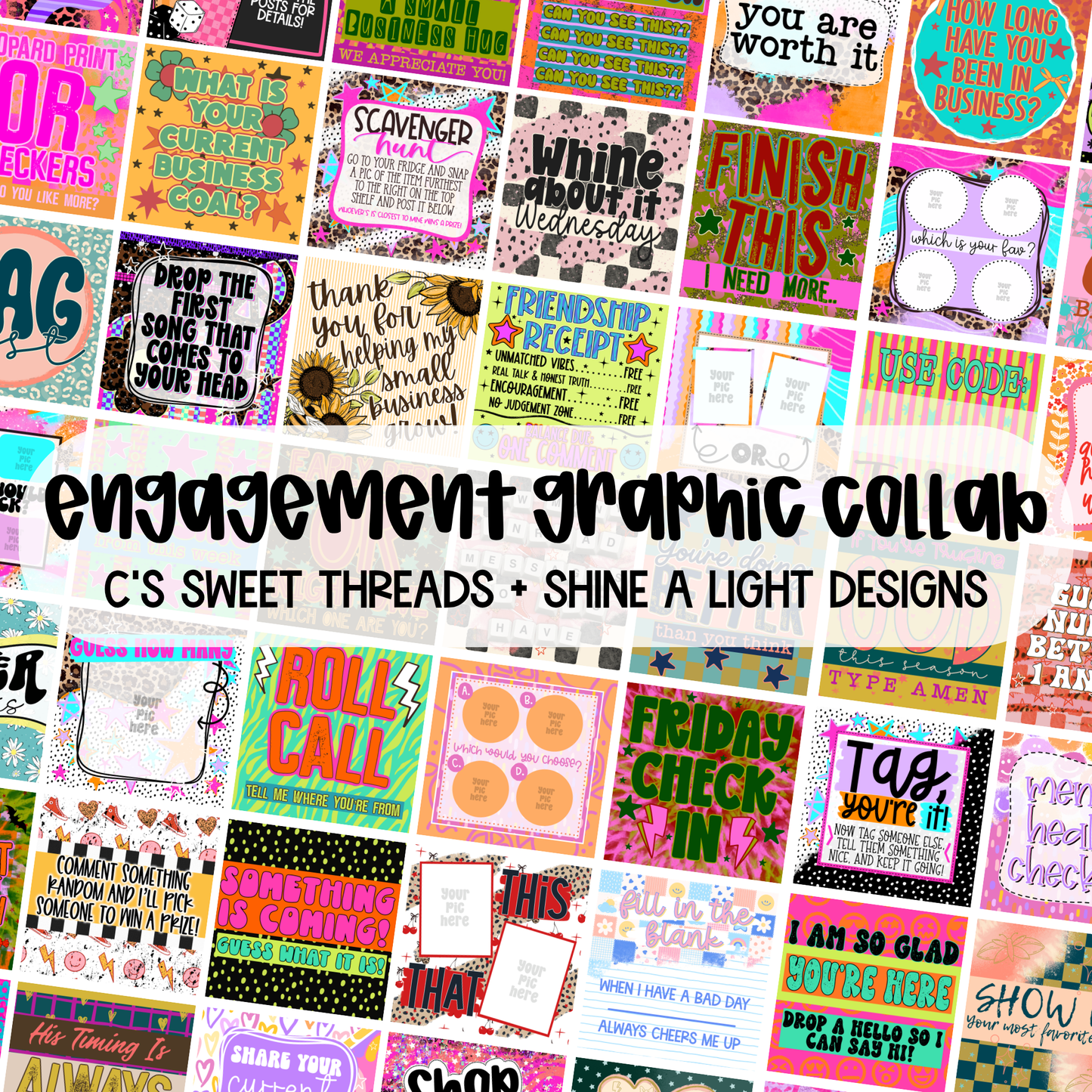**NEW ROUND** Engagement Graphic Collab w/ C's Sweet Threads | 50 Everyday Engagement Post Graphics