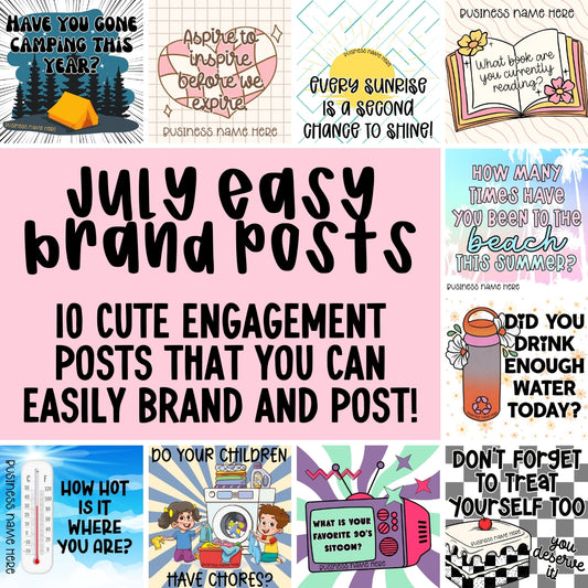 July 2025 Easy Brand Posts