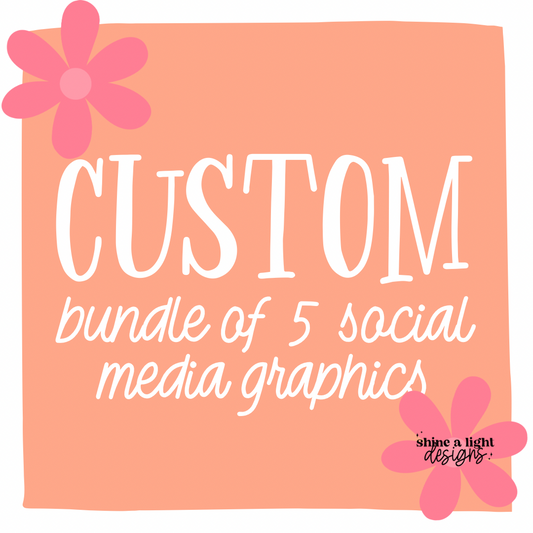 Custom Social Media Graphic Bundle (5 Graphics)