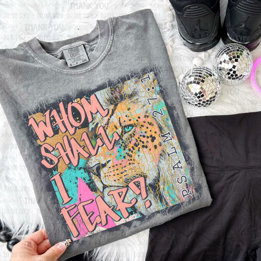 Whom Shall I Fear PNG Digital Design (Instant Download)