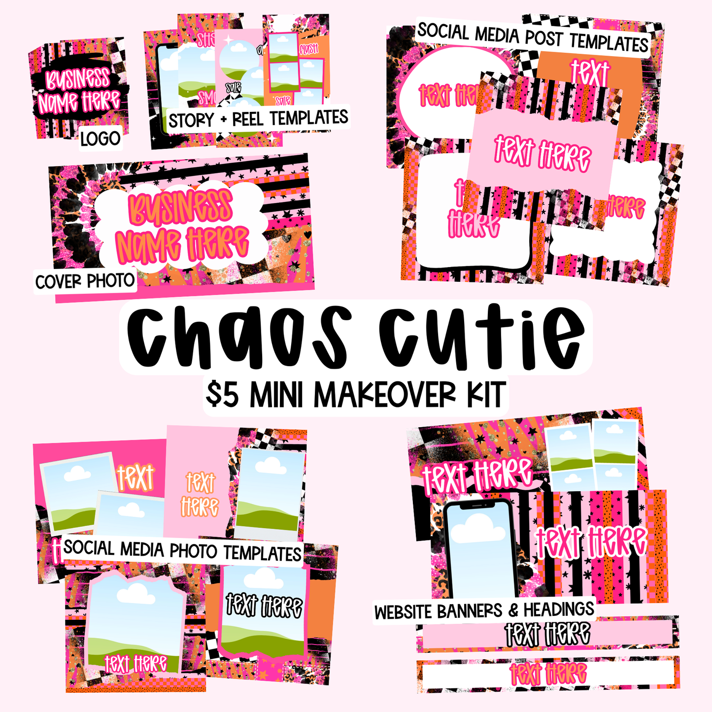 Chaos Cutie $5 Mini Makeover Kit | Logo, Social Media Posts, Product Posts, Story / Reel Templates, FB Cover, Website Banners + Headings | Brand Templates