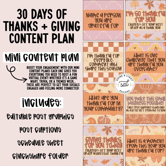 30 Days Of Thanks + Giving Content Plan - Graphics, Schedule + Verbiage for Any Small Business!