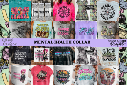 Mental Health Collab with Diesel Designs