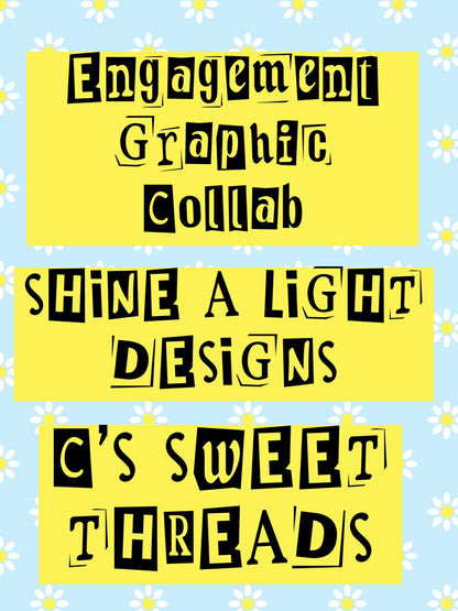 Engagement Graphic Collab w/ C's Sweet Threads | 50 Everyday Engagement Post Graphics