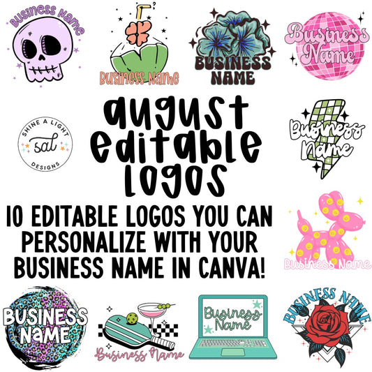 August 2025 Editable  Logos *Requires Canva Pro