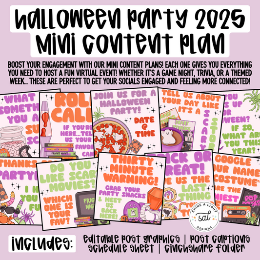Halloween Party 2025 Content Plan - Graphics, Schedule + Verbiage for Any Small Business!