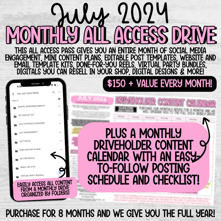 JULY 2024 Monthly All Access Drive