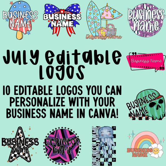 July 2025 Editable  Logos *Requires Canva Pro