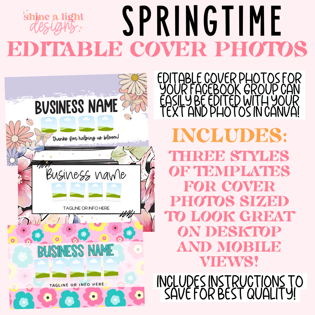 Editable Spring Cover Photos (3 Styles) โ Shine A Light Graphic Design