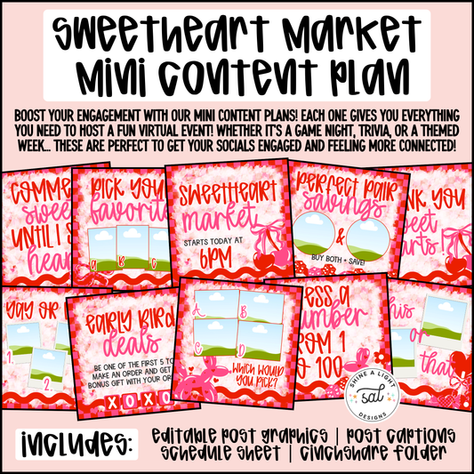Sweetheart Market Mini Content Plan - Graphics, Schedule + Verbiage for Any Small Business! (Copy)