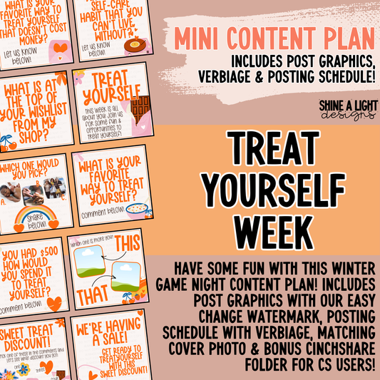 Treat Yourself Week - Graphics, Schedule + Verbiage for Any Small Business!