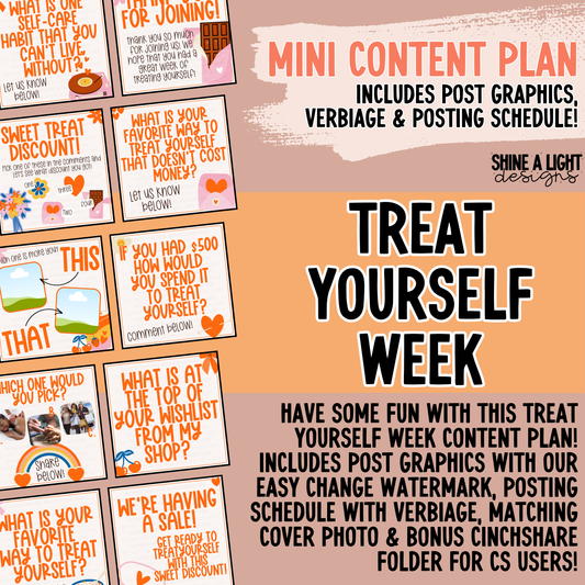 Treat Yourself Week - Graphics, Schedule + Verbiage for Any Small Business!