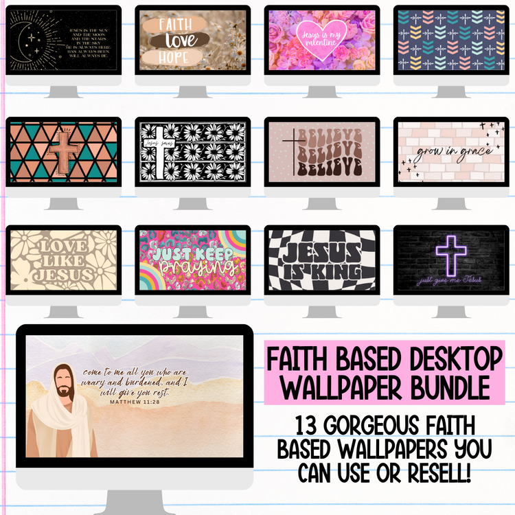 Faith Desktop Wallpaper Bundle (OK for Resale!)