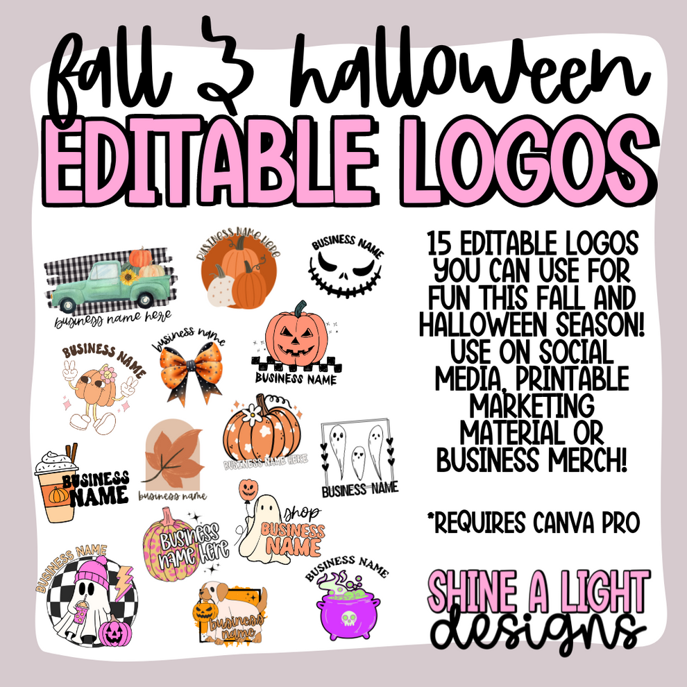 Editable Fall & Halloween Logos *Requires Canva Pro – Shine A Light ...