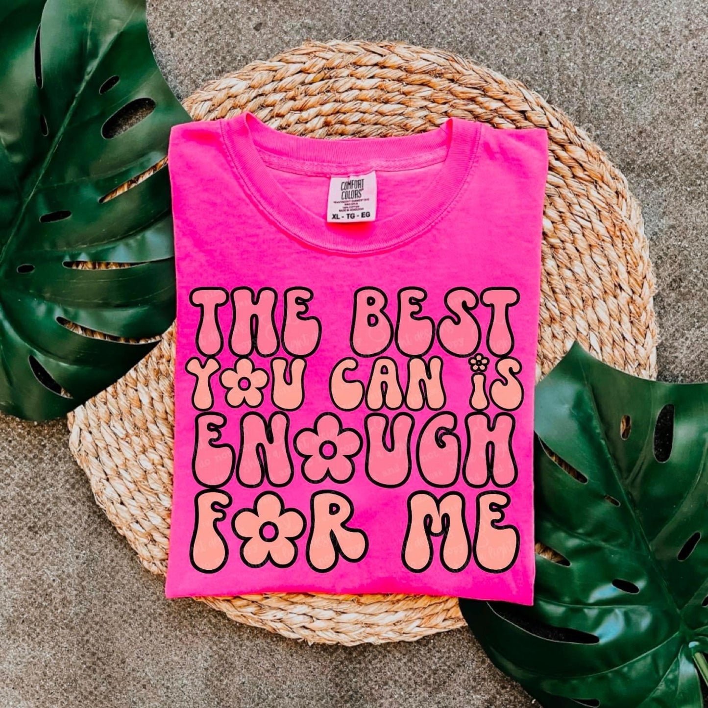 The Best You Can Is Enough For Me Pink Digital Download PNG