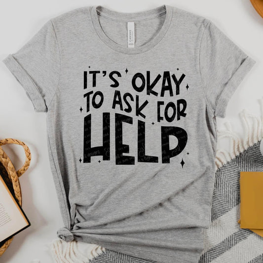 It’s Okay To Ask For Help Digital Download PNG