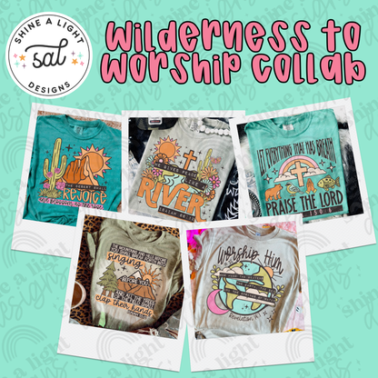 Wilderness To Worship Collab with Vehement Living, Oh Honey Digital Designs & Moore Than A Mom Designs