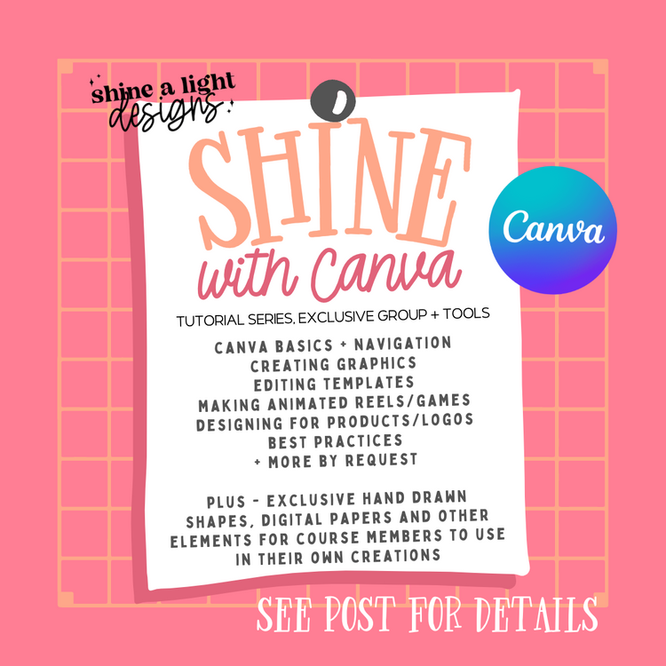 Shine With Canva Course - Introductory One Time Price + Limited Spots
