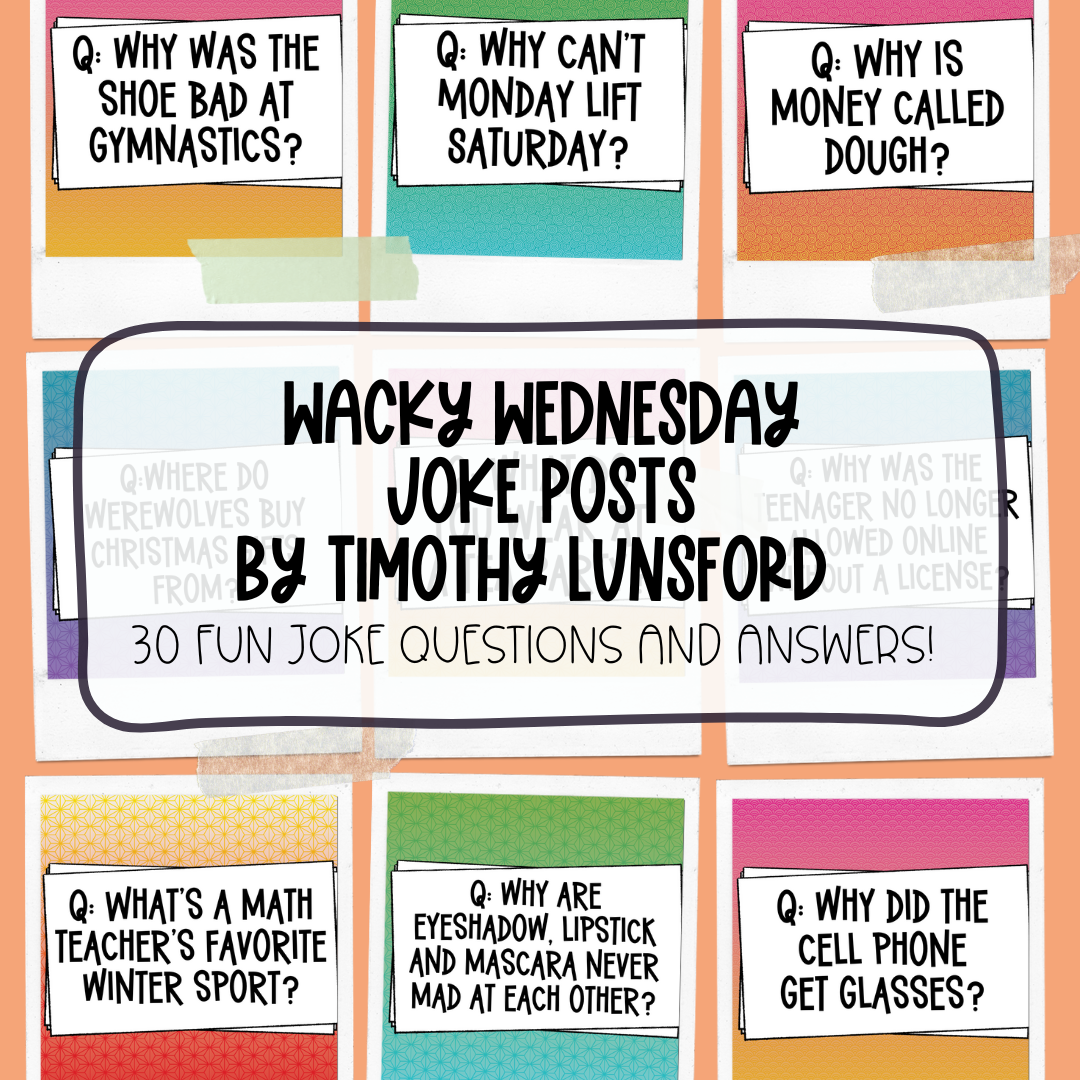 Best Wednesday Riddle Wacky Wednesday - 30 Days of Jokes – Shine A Light Graphic Design