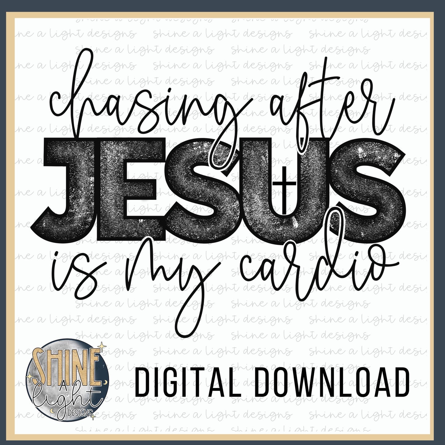 Chasing After Jesus Is My Cardio Digital Download