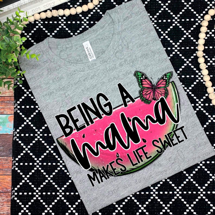 Being A Mama Makes Life Sweet Digital Download