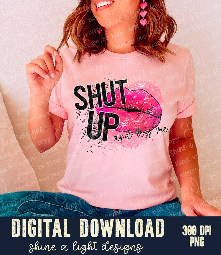 Shut Up And Kiss Me Digital Download